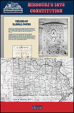 Missouri's 1875 Constitution - (The End of Radical Power)