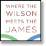 Where the Wilson Meets the James
